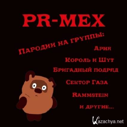 PR-MEX -    , ,     . (2010) MP3