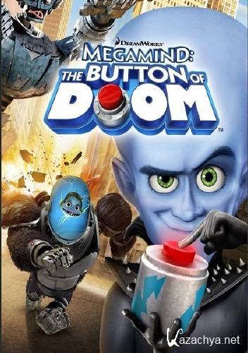 :   / Megamind: The Button of Doom (2011) BDRip 720p