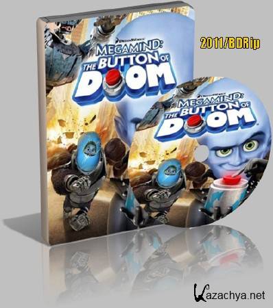 :   / Megamind: The Button of Doom (2011/BDRip)