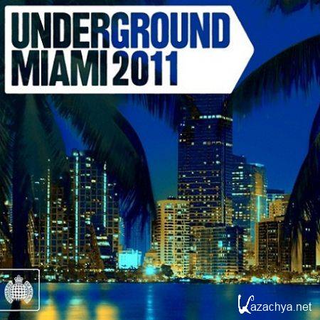 Ministry Of Sound Underground Miami (2011)