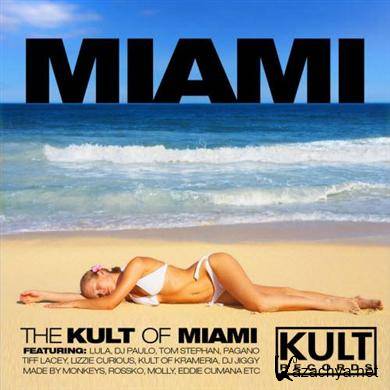 The Kult Of Miami (2011)