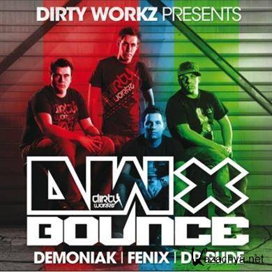 Dirty Workz Presents DWX Bounce (2011)