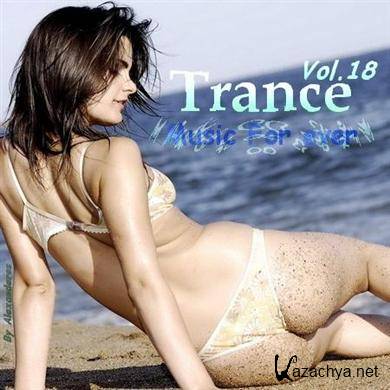 VA - Trance Music For ever Vol.18 (2011)