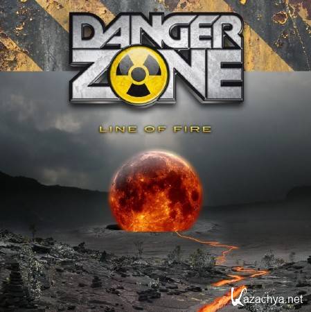 Danger Zone - Line Of Fire (2011)