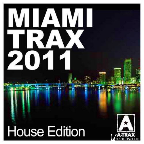 VA - Miami Trax (House Edition) (2011)