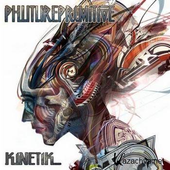 Phutureprimitive - Kinetik (2011) mp3