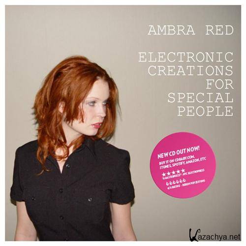 Ambra Red - Electronic Creations For Special People (2010) MP3