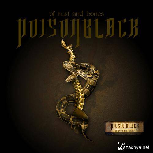 Poisonblack - Of Rust And Bones (2010) MP3