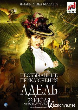    / The Extraordinary Adventures of Adele Blanc-Sec / Les aventures extraordinaires d'Adele Blanc-Sec (2010) BDRip