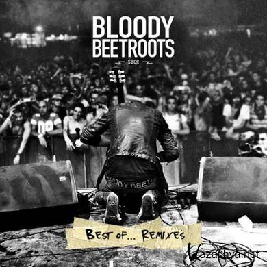 The Bloody Beetroots - Best Of... Remixes (Junodownload Edition) (2011) FLAC