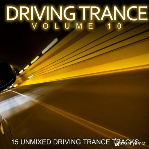 VA - Driving Trance Vol 10