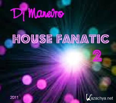 VA - Dj Manevro House Fanatic vol.2 (2011) MP3