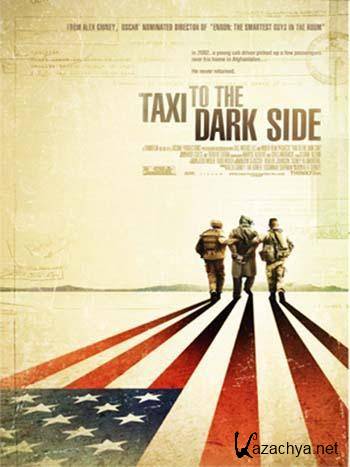     / Taxi to the Dark Side (2007) DVDRip