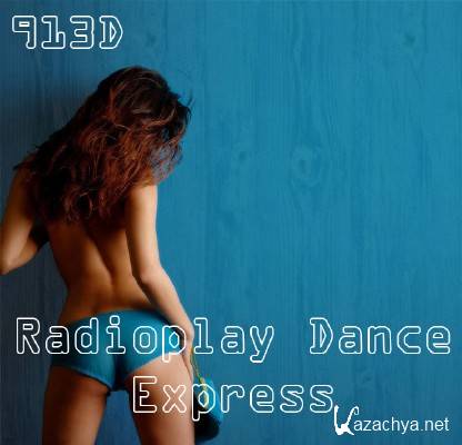 VA - Radioplay Dance Express 913D (2011)