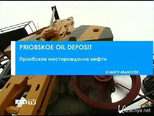    / Priobskoe oil deposit (2009) IPTVRip