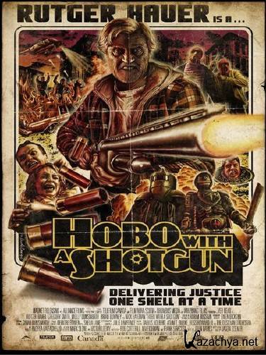    / Hobo with a Shotgun (2011/HDTVRip/1400Mb)...