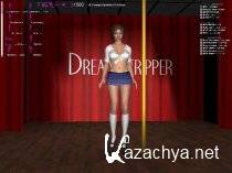    / Dream Stripper (Rus/RePack)
