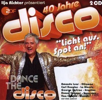 Various Artists - Dance The Disco - 40 Jahre Disco - Ilja Richter Prasentiert (2CD) (2011).MP3
