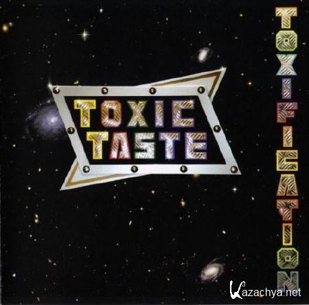 Toxic Taste (Running Wild) - Toxification (2009)