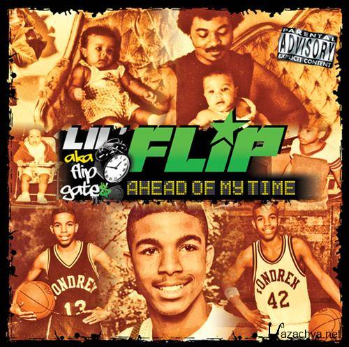 Lil Flip - Ahead of My Time (2010) MP3