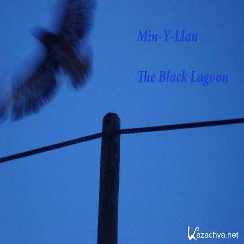 Min-Y-Llan - The Black Lagoon (2010) MP3