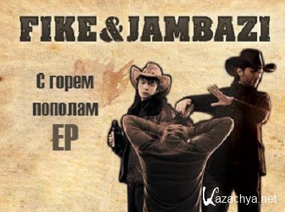 Fike & Jambazi -    EP (2011)