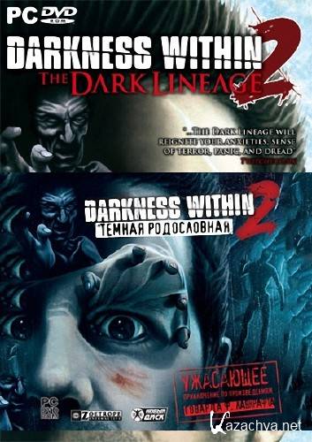 Darkness Within 2. / Darkness Within 2:The Dark Lineage (2011/RUS/Repack by Fenixx)