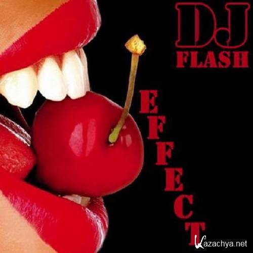 DJ Flash - Effect (2011)