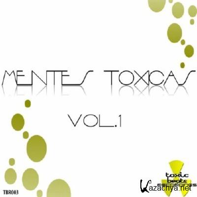 VA - Mentes Toxicas Vol.1 (2011)