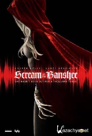 ���� ����� / Scream of the Banshee (2011/HDTVRip)