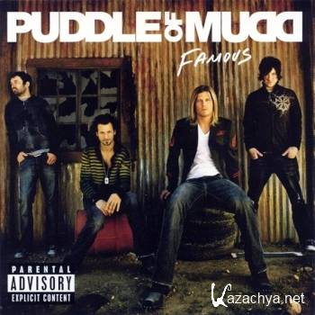 Puddle Of Mudd - Famous (2007)