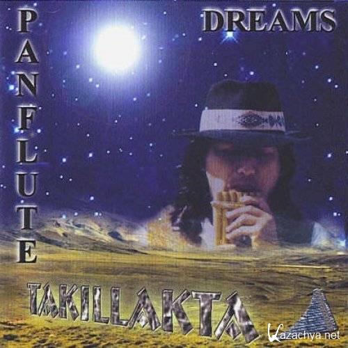 Takillakta - Panflute Dreams (2000)