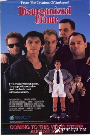   / Disorganized Crime (1989) DVDRip