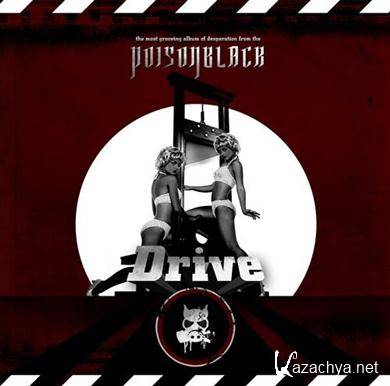 Poisonblack - Drive (2011) FLAC