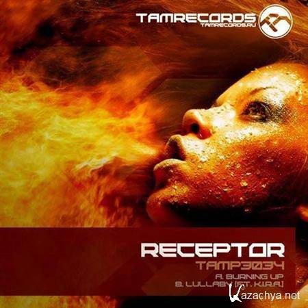 Receptor - Burning Up / Lullaby (2011)