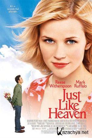     / Just Like Heaven (2005/HDTVRip)