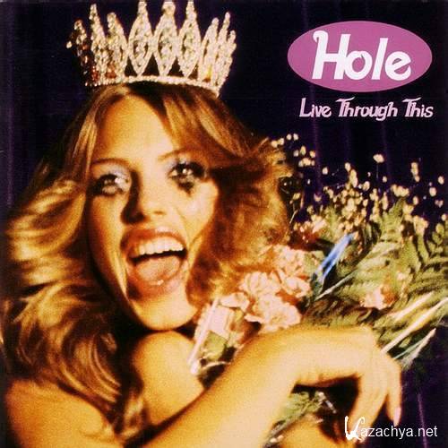 Hole - Live Through This (1994) [lossless]