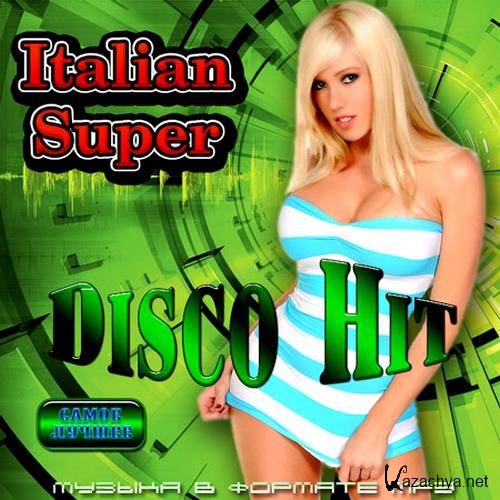 VA - Italian Super Disco Hit (2011)