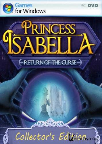 Princess Isabella 2: Return of the Curse - Collector's Edition (2011/ENG)