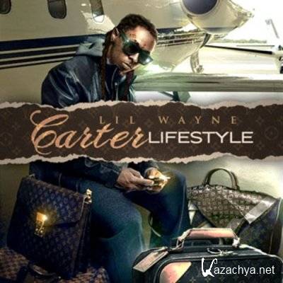 Lil Wayne - The Carter Lifestyle (2011)