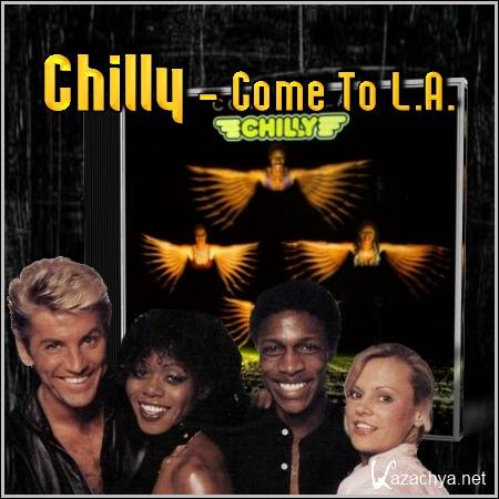 Chilly - Come To L.A. (1979/mp3)