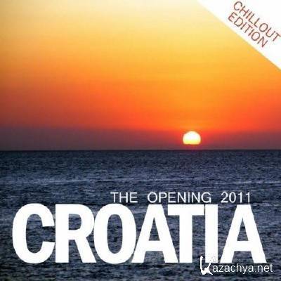 Croatia: The Opening 2011 (Chillout Edition) (2011)