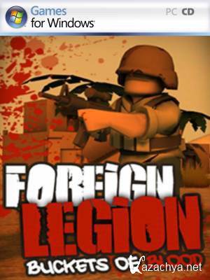 Foreign Legion: Buckets of Blood (2010/PC/Rus/Portable)