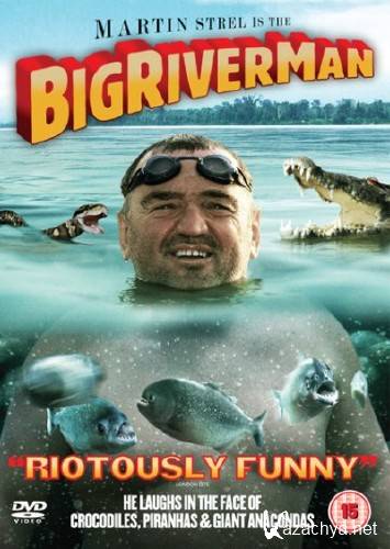    / Big River Man (2009) DVDRip
