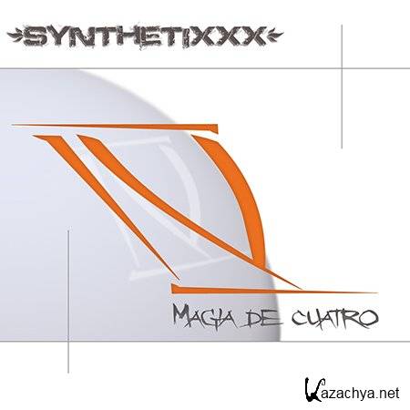 SynthetiXXX - Magia de Cuatro (2011)