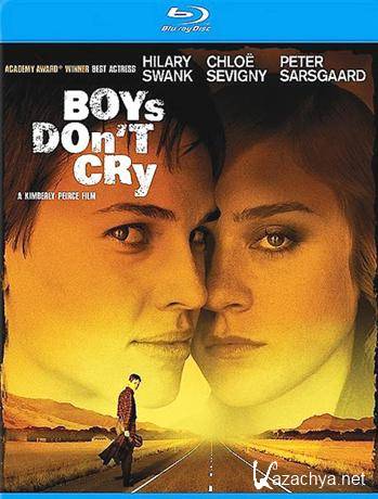    / Boys Don't Cry (1999) HDRip + BDRip + BDRip-AVC + DVD5
