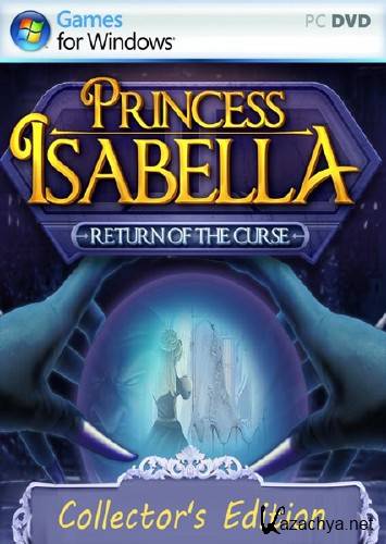 Princess Isabella 2: Return of the Curse - Collector's Edition (2011/PC/Eng)