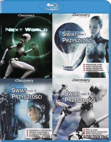 Discovery:   / Discovery: Next World (2009) BDRip 1-4