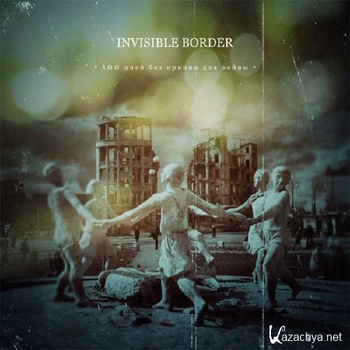 Invisible Border - 100      (2011)
