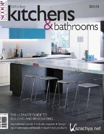 WA's Best Kitchens & Bathrooms - 2011/2012 Yearbook